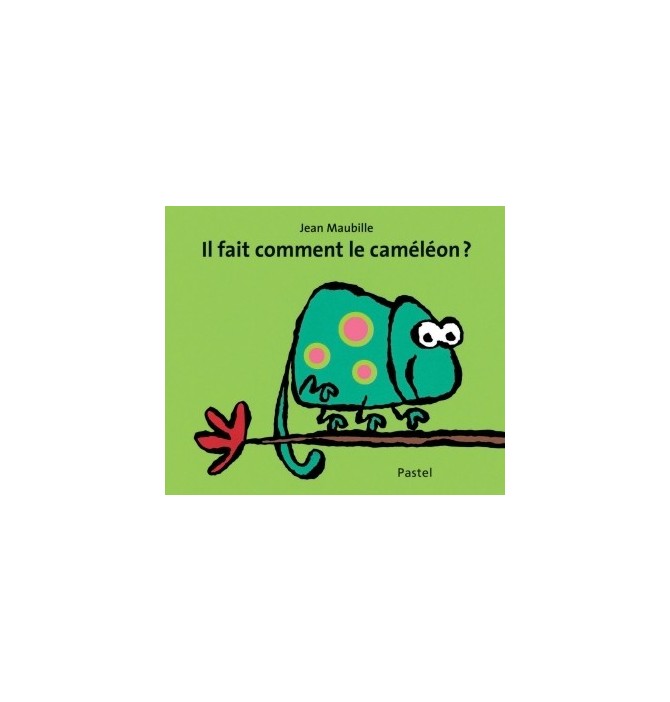 il fait comment le caméléon ?