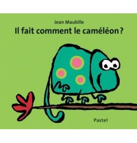 il fait comment le caméléon ?