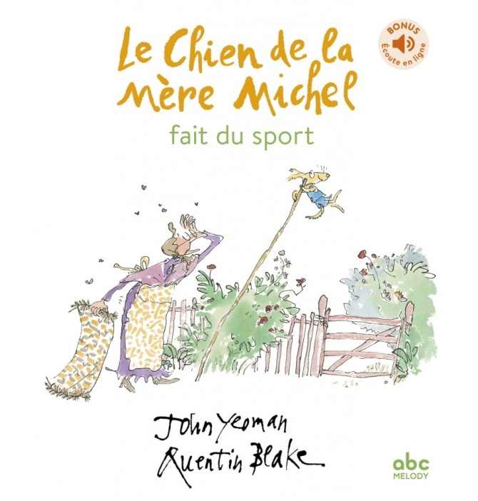 Le Chien de la Mère Michel fait du sport - Livre + audio