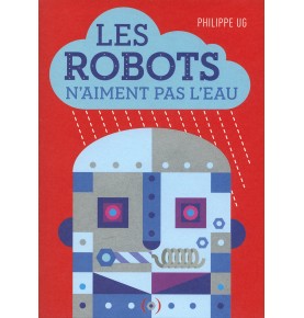 Les robots n'aiment pas l'eau