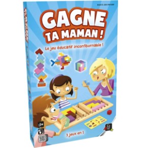 GAGNE TA MAMAN !