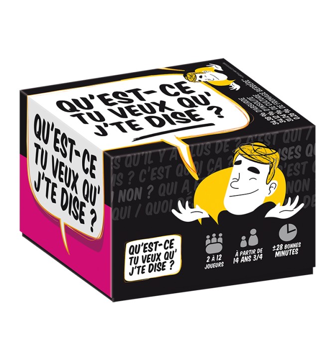 QU'EST CE QUE TU VEUX QU'J'TE DISE?