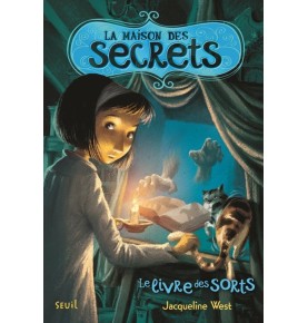 La Maison des secrets, tome 2
