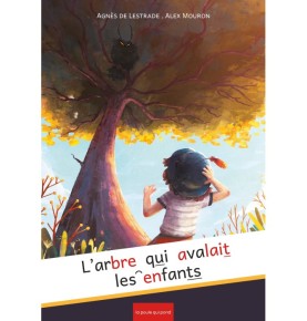 L'Arbre qui avalait les enfants