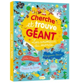 CHERCHE ET TROUVE GEANT - LES ANIMAUX DU MONDE