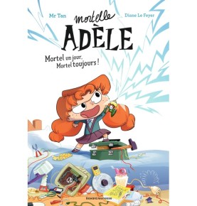 Roman Mortelle Adèle, Tome 01