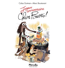 Joyeux anniversaire Chien Pourri
