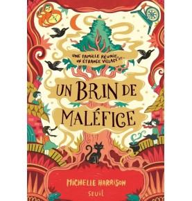 Un brin de maléfice
