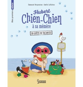 Hubert chien-chien à sa mémère - En quête de vacances