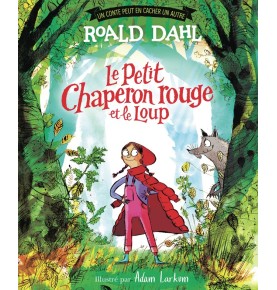 Le petit chaperon rouge et le loup