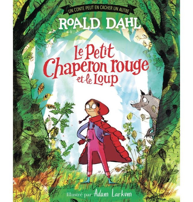 Le petit chaperon rouge et le loup
