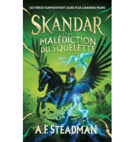 Skandar - tome 4 - et la malédiction du squelette