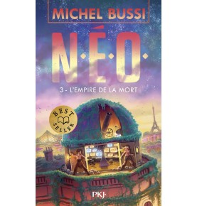 N.E.O. - Tome 3 L'Empire de la mort