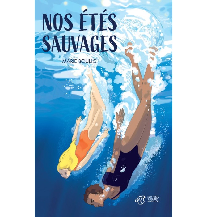Nos étés sauvages
