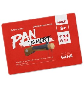 MICROGAME ' PAN T'ES MORT