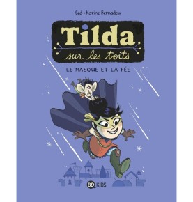 Tilda sur les toits, Tome 01