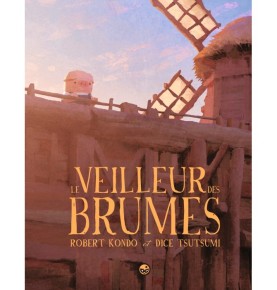 Le veilleur des brumes, Tome 01