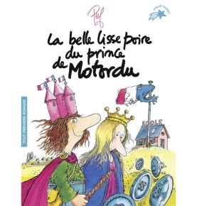 La belle lisse poire du prince de Motordu