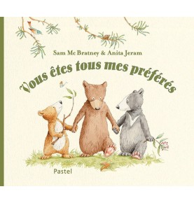 Vous êtes tous mes préférés