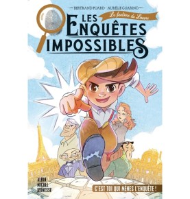 Les Enquêtes impossibles - tome 1 - Le Fantôme du Louvre
