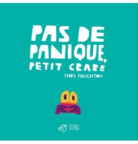 Pas de panique, Petit Crabe - tout carton