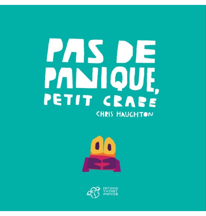 Pas de panique, Petit Crabe - tout carton