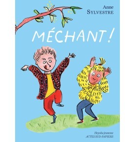 Méchant !