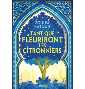 Tant que fleuriront les citronniers