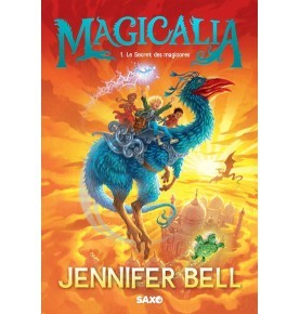 Magicalia - Tome 01 Le Secret des magicores (broché)