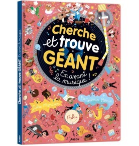 CHERCHE ET TROUVE GEANT - EN AVANT LA MUSIQUE !