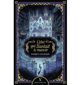 Celui qui hantait le manoir