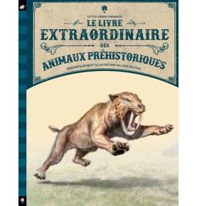 Le Livre extraordinaire des animaux préhistoriques
