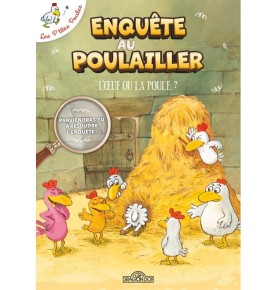 Les P'tites Poules - Enquête au poulailler - L'oeuf ou la poule ?