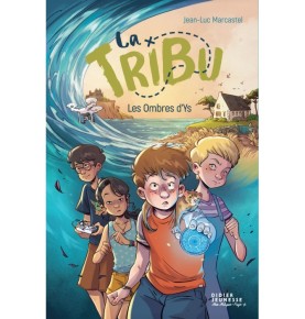 La Tribu - Les Ombres d'Ys