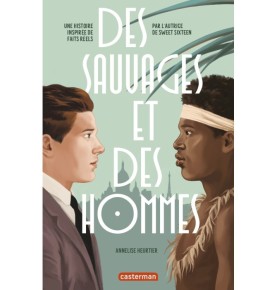 Des sauvages et des hommes