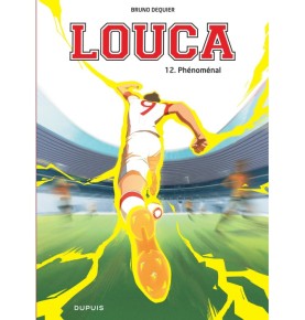 Louca - Tome 12 - Phénoménal