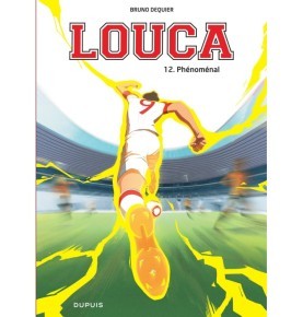 Louca - Tome 12 - Phénoménal
