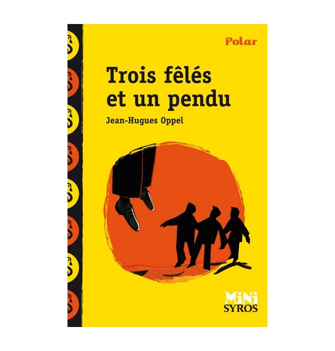 Trois fêlés et un pendu