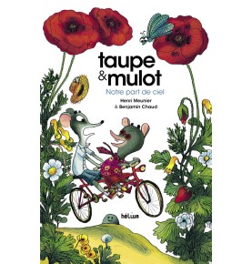 Taupe et Mulot 3 - Notre part de ciel