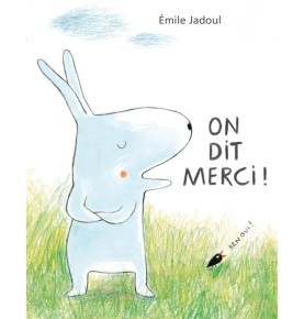 On dit merci !