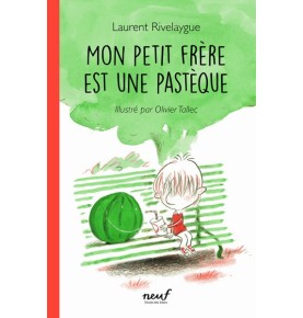 Mon petit frère est une pastèque