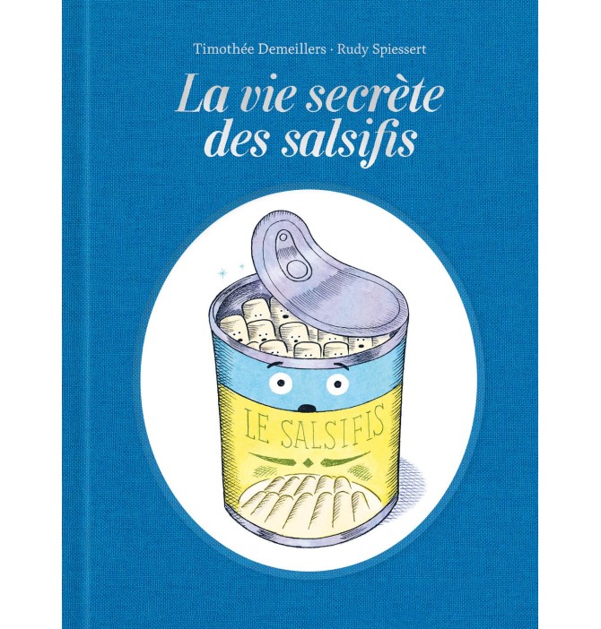 La vie secrète des salsifis